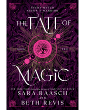 The Fate of Magic: The Sequel to the New York Times Bestselling Night of the Witch - Humanitas