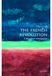 The French Revolution: A Very Short Introduction - Humanitas