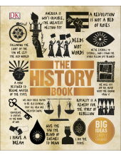 The History Book: Big Ideas Simply Explained - Humanitas