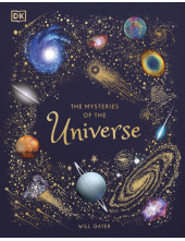 The Mysteries of the Universe: Discover the best-kept secrets of space - Humanitas
