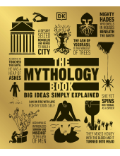 The Mythology Book: Big Ideas Simply Explained - Humanitas