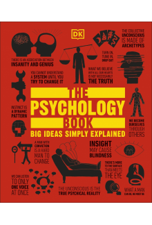 The Psychology Book: Big Ideas Simply Explained - Humanitas