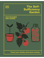 The Self-Sufficiency Garden: Feed Your Family and Save Money - Humanitas