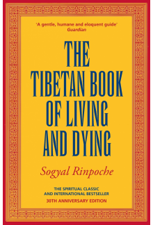 Tibetan Book Of Living And Dying - Humanitas