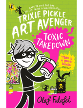 Trixie Pickle Art Avenger: Toxic Takedown - Humanitas