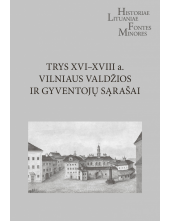 Trys XVI–XVIII a. Vilniaus valdžios ir gyventojų sąrašai - Humanitas