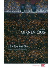 Už vėjo tuščia: rimuoti ir nerimuoti eilėraščiai - Humanitas