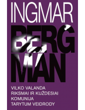 Vilko valanda. Riksmai ir kuždesiai. Komunija. Tarytum veidrody - Humanitas