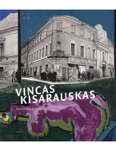 Vincas Kisarauskas. Pasvirimasį ateitį - Humanitas