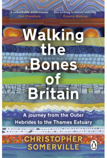 Walking the Bones of Britain - Humanitas