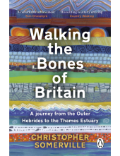 Walking the Bones of Britain - Humanitas