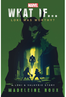 What If. . . Loki Was Worthy? - Humanitas