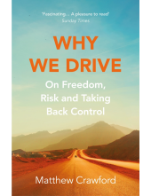 Why We Drive - Humanitas