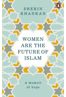 Women are the Future of Islam - Humanitas