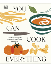 You Can Cook Everything: A Contemporary Guide to Perfect Home Cooking Every Time - Humanitas