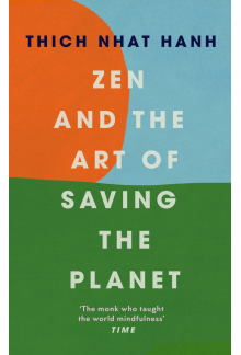 Zen and the Art of Saving the Planet - Humanitas