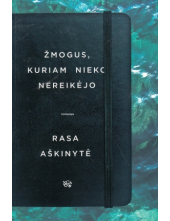 Žmogus, kuriam nieko nereikėjo - Humanitas