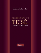 Administracinė teisė: teorija ir praktika, 1 dalis - Humanitas