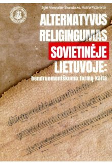 Alternatyvus religingumas sovietinėje Lietuvoje - Humanitas