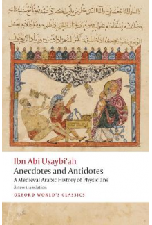 Anecdotes and Antidotes : A Me dieval Arabic History of Physi - Humanitas