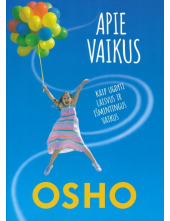 Osho. Apie vaikus - Humanitas