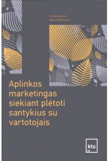 Aplinkos marketingas siekiantplėtoti santykius su vartotoja - Humanitas