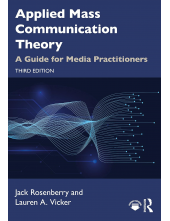 Applied Mass Communication Theory: A Guide for Media Practitioners - Humanitas