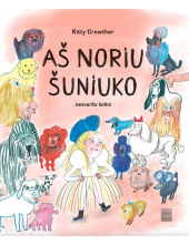 Aš noriu šuniuko,nesvarbu kokio - Humanitas