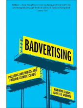 Badvertising: Polluting Our Minds and Fuelling Climate Chaos - Humanitas