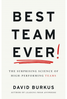 Best Team Ever! The Surprising Science of High-Performance - Humanitas