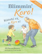 Blimmin Koro  BILINGUAL: Kātahi rā, e Koro e! - Humanitas