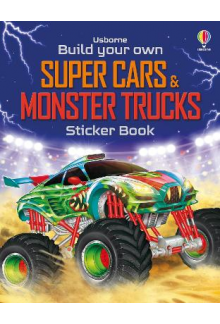 Build Your Own Super Cars and Monster Trucks Sticker Book - Humanitas