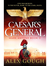 Caesar's General Book 2 The Mark Antony Serie - Humanitas