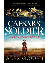 Caesar's Soldier The Mark Antony Serie 1 - Humanitas