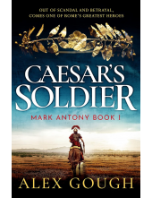 Caesar's Soldier Book 1 The Mark Antony Serie - Humanitas