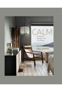 Calm : Interiors to Nurture - Humanitas