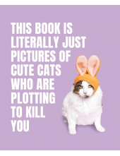 This Book is Literally Just Pictures of Cute Cats - Humanitas