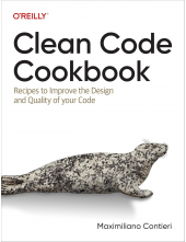 Clean Code Cookbook: Recipes to Improve the Design and Quality of your Code - Humanitas