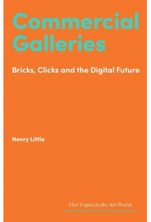 Commercial Galleries: Brics, C lics and the Digital Future - Humanitas