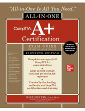 CompTIA A+ Certification All-in-One Exam Guide, Eleventh Edition (Exams 220-1101 & 220-1102) - Humanitas