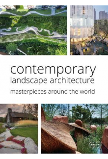 Contemporary Landscape Archite cture: Masterpieces around the - Humanitas