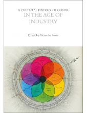 A Cultural History of Color in the Age of Industry - Humanitas