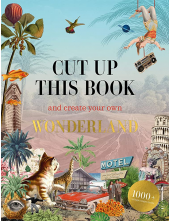 Cut Up This Book and Create Your Own Wonderland - Humanitas