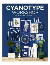 Cyanotype Workshop: Techniques & Projects - Humanitas