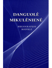 Danguolė Mikulėnienė. Bibliografijos rodyklė - Humanitas