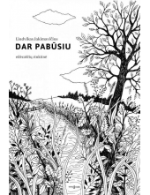 Dar pabūsiu: eilėraščių rinkti nė - Humanitas