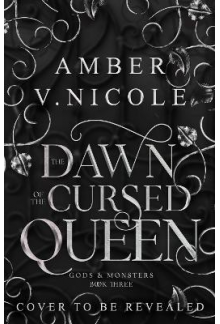 The Dawn of the Cursed Queen: Gods and Monsters - Humanitas