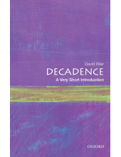 Decadence: A Very Short Introduction - Humanitas