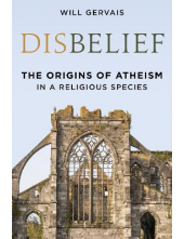 Disbelief : The Origins of Ath eism in a Religious Species - Humanitas