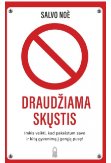 Draudžiama skųstis - Humanitas